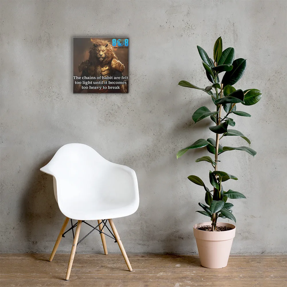 Chains Of Habit Canvas